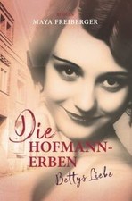 Die Hofmann-Erben: Bettys