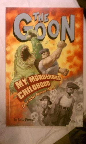 The goon my murderous - goon,