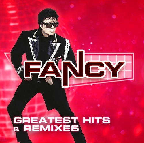 Fancy greatest hits remixes - fancy,