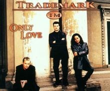 Only love trademark - only, cd