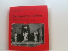 Erinnertes Leben