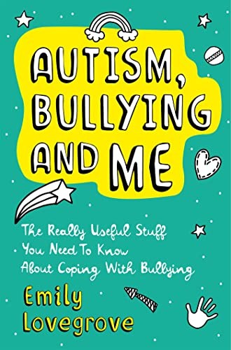 Autism bullying and the - and,