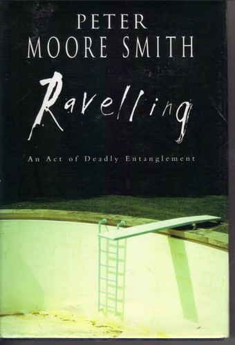 Ravelling peter moore smith - ravelling,peter,