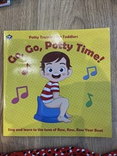 Go, Go Potty Time!: Step-By-Step Potty Training for Toddlers - Sing along to the