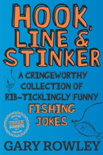 Hook line stinker - &, a