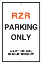 RZR PARKING SIGNS, LARGE 12x18