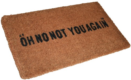 Not you again natural - 'oh,
