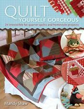 Quilt Yourself Gorgeous-Mandy