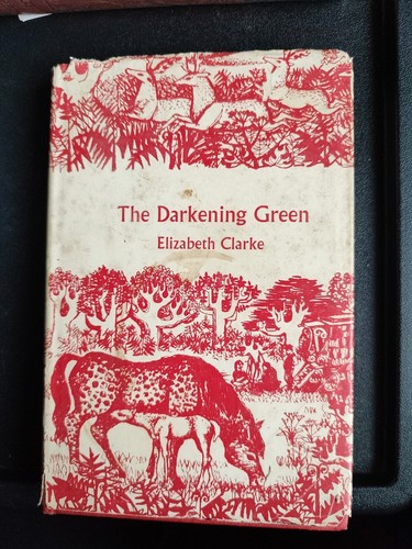 The darkening green clarke - the,