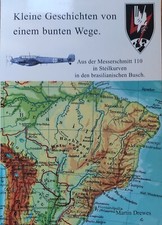 Kleine Geschichten von einem bunten Wege. Aus der Messerschmitt 110 - M. Drewes