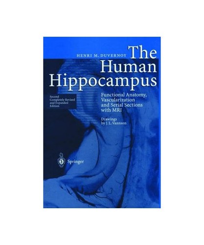 The human hippocampus - the, hippocampus: