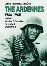 The Ardennes 1944-1945 Volume