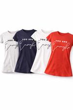 Women You Are Enough T-Shirt