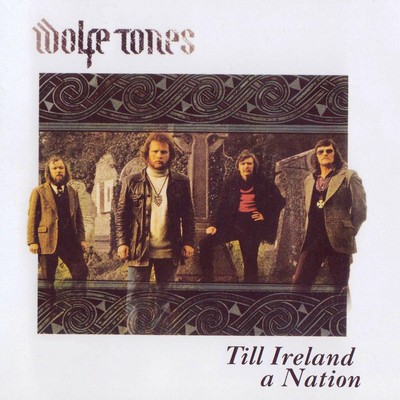The wolfe tones till ireland - wolfe,