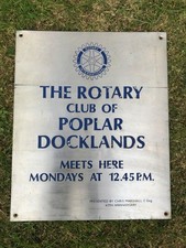 Vintage Original Rotary International Poplar Docklands Club Exterior Wall Sign