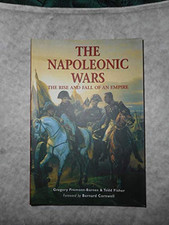 The Napoleonic Wars: The rise and fall of an e... by Cornwell, Bernard Paperback