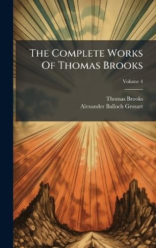 Thomas brooks the complete - thomas,
