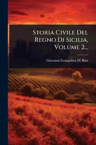 Storia civile del regno - civile,