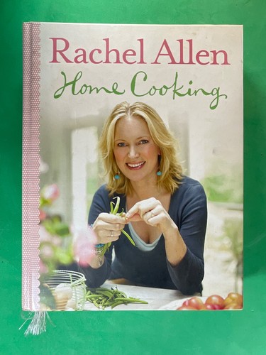 Rachel allen home cooking - allen,,