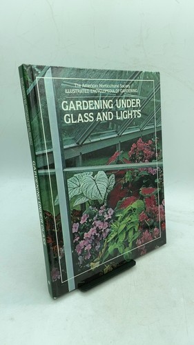Gardening under glass and - gardening,