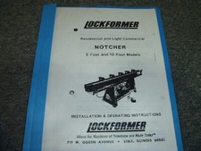 Lockformer 5' &10' Notcher Installation & Owner Operator Instruction Manual xz