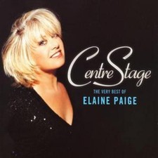 Elaine Paige: Centre Stage: Very Best of Elaine Paige