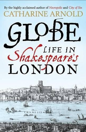 Globe life shakespeare s - globe:, in