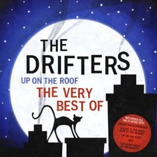 The Drifters : Up On the Roof