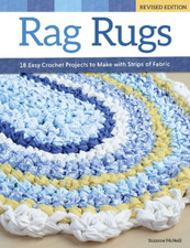 Rag Rugs: 16 Easy Crochet Projects to Make with Strips  - Paperback NEW Suzanne