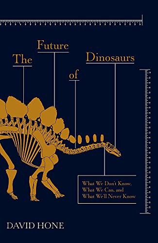 The future dinosaurs what - the, of