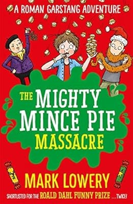The mighty mince pie - pie, massacre
