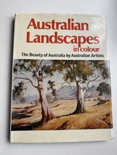 Australian Landscapes in colour by Australian Artists 1980 