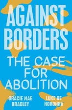 Against Borders: The Case for