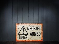 Original Reclaimed Industrial Royal Airforce RAF "Aircraft Armed" Warning Sign