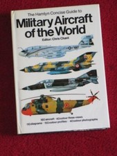 The Hamlyn Concise Guide to Military Aircraft of the World-Chris