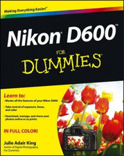 Nikon D600 For Dummies, King