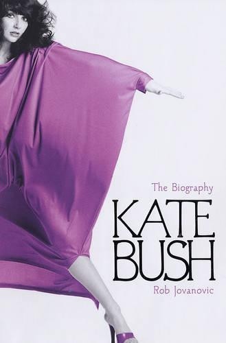 Kate bush the biography by - kate,