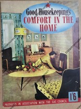 1950’s Good Housekeeping Comfort in the Home Gas Heating & Interiors Guide
