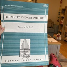 Five Short Chorale Preludes for Organ by Peter Hurford Vintage Sheet Music