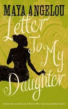 Letter To My Daughter by Dr