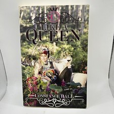 Like A Queen by Constance Hall