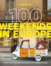 Lonely Planet 100 Weekends in