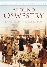 Around Oswestry: Britain in