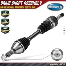 1x DriveShaft Front Left or Right for Opel Vauxhall Signum Astra J Vectra Saab 