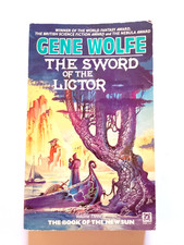 The Sword of the Lictor - Gene Wolfe - 1st UK paperback, Arrow Books, 1982