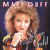Mary duff silver and gold - mary,