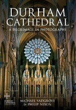 Durham Cathedral: A Pilgrimage