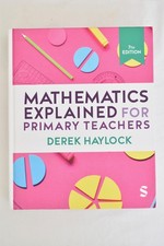 Mathematics Explained for Primary Teachers by Derek Haylock (2024, Hardcover)