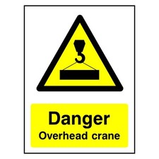 Danger Overhead Crane Sign or