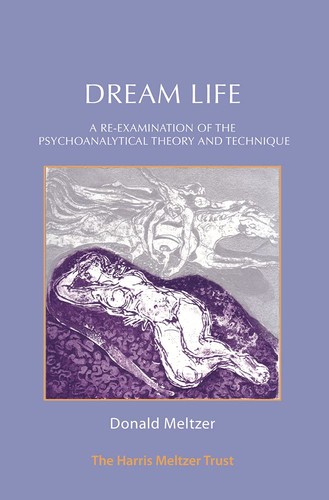 Dream life re examination - life:, a